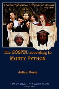 The Gospel According To Monty Python, by Julian Doyle